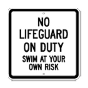 No Life Guard On Duty Sign